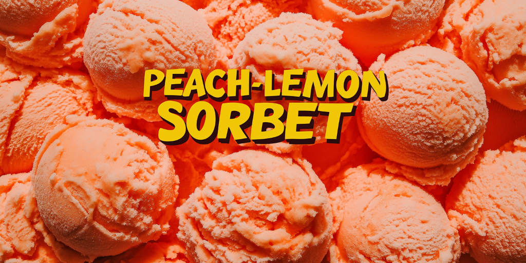 Peach-Lemon Sorbet